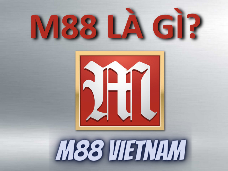 m88 là gì