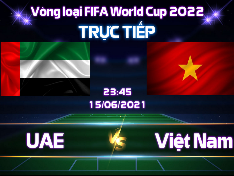 Đội hình dự kiến Việt Nam trong trận đấu với UAE 1