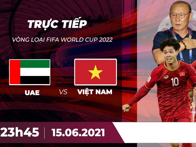 Đội hình dự kiến Việt Nam trong trận đấu với UAE