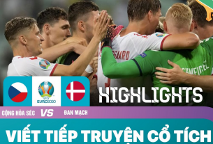 Đánh bại CH Czech 2-1, Đan Mạch tiến vào bán kết Euro 2020