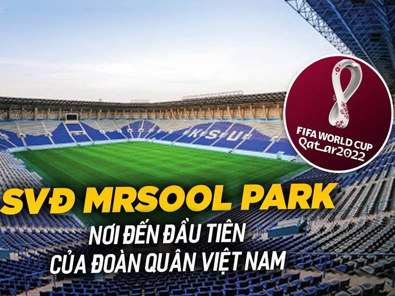 Tìm hiểu SVĐ tuyển Việt Nam đá trận đầu tiên tại VL thứ 3 WC 2022